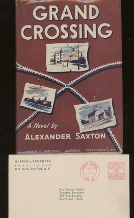 Item #z015087 Grand Crossing, Review Copy with Publisher Letter. Alexander Saxton
