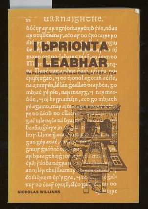 Item #z015107 I bPrionta I Leabhar, Na Protastúin agus Prós na Gaeilge, 1567-1724. Nicholas...