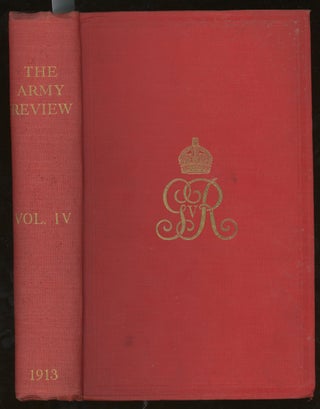 Item #z015115 The Army Review, Volume IV, January-April, 1913 (This Volume ONLY). Chief of the...