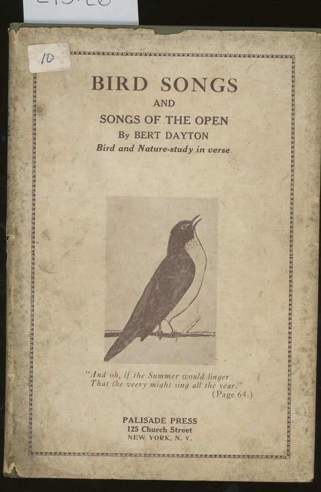 Item #z015126 Bird Songs and Songs of the Open. Bert Dayton.