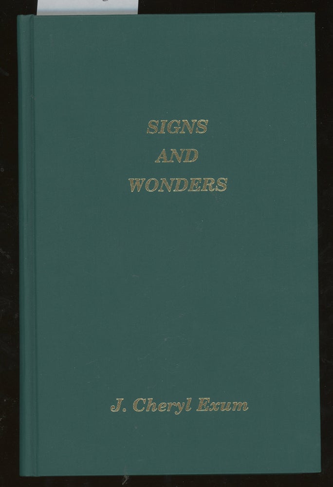 Item #z015138 Signs and Wonders: Biblical Texts in Literary Focus. J. Cheryl Exum.