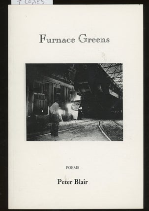 Furnace Greens, SIGNED by Peter Blair