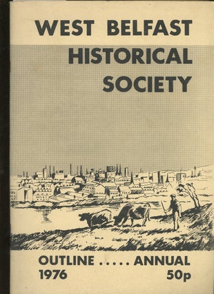 Item #z015230 West Belfast Historical Society Outline Annual 1976, Volume 2 (This Volume ONLY)....