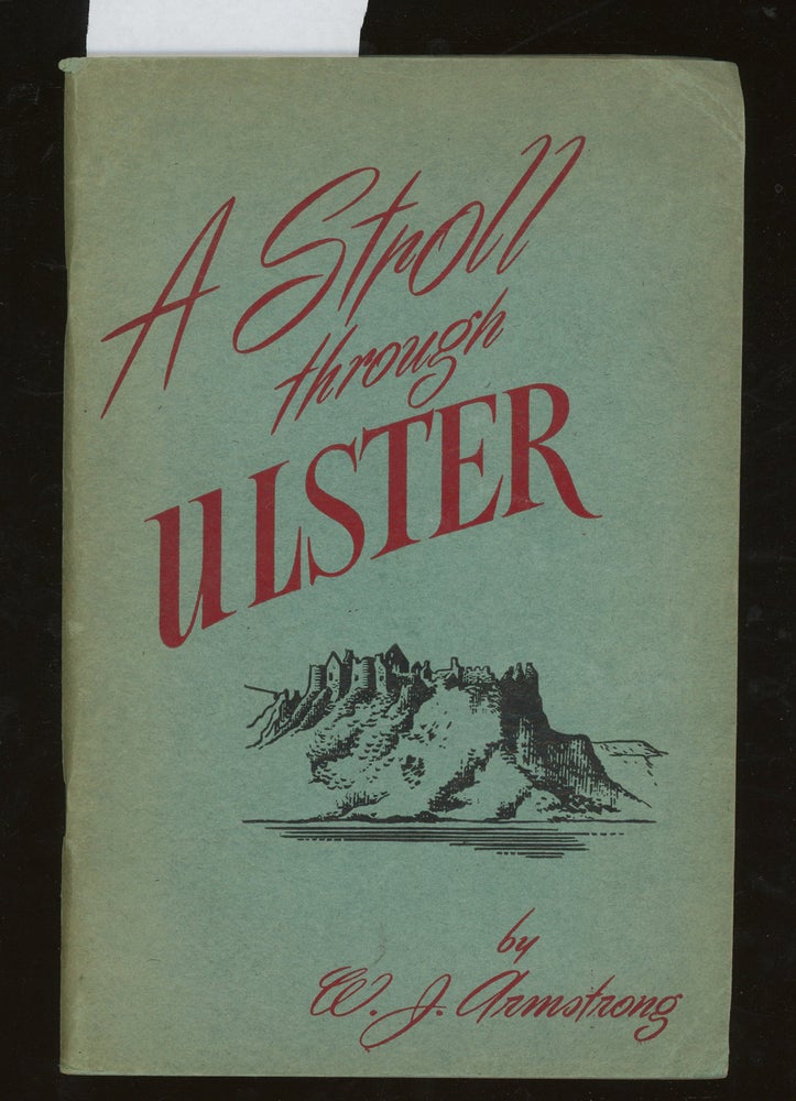 Item #z015250 A Stroll Through Ulster, Signed by William J Armstrong. William J. Armstrong.