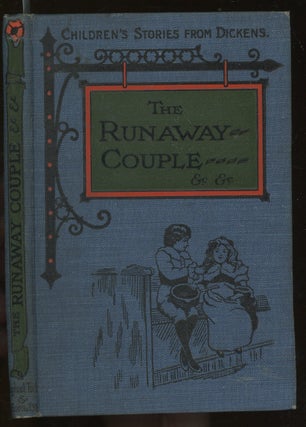 Item #z015389 The Runaway Couple (Children's Stories From Dickens). Mary Angela Dickens, Edric...