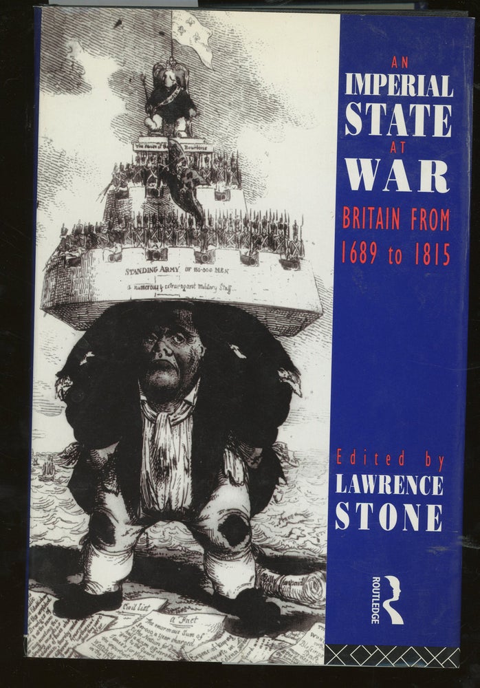 Item #z015405 An Imperial State at War: Britain From 1689 to 1815. Lawrence Stone.