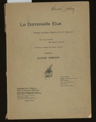 Item #z015427 La Damoiselle Elue, Poeme Lyrique d'apres D. G. Rossetti. Claude Debussy