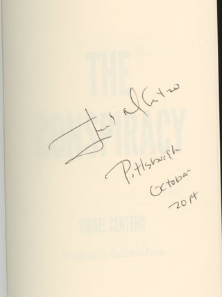 Item #z015466 The Conspiracy, SIGNED by Israel Centeno. Israel Centeno, Guillermo Parra
