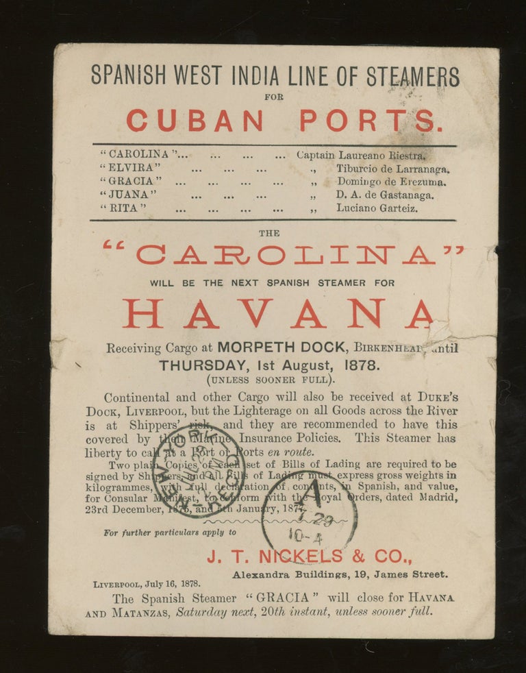 Item #z015550 J. T. Nickels and Co Sailing Card For the Carolina, Liverpool to Havana, August, 1878. J. T. Nickels and Co.
