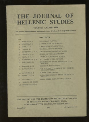Item #z015638 The Journal of Hellenic Studies, Volume LXXVIII, 1958. Freya Stark, L. Casson J....