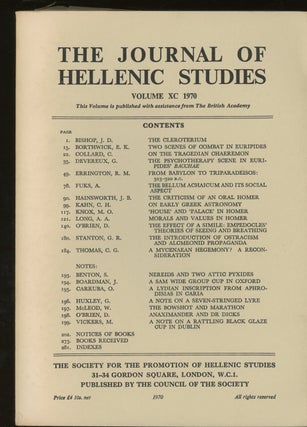 Item #z015640 The Journal of Hellenic Studies, Volume XC, 1970. J. D. Bishop, C. G. Thomas R. M....