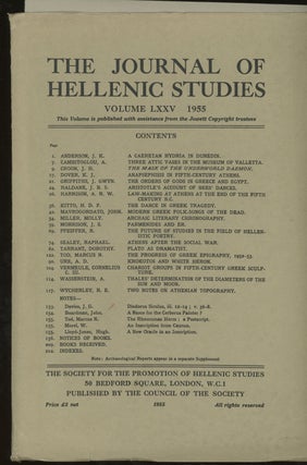 Item #z015641 The Journal of Hellenic Studies, Volume LXXV, 1955. Hugh Lloyd-Jones, Dorothy...