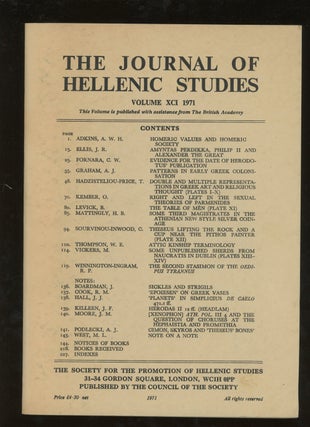 Item #z015644 The Journal of Hellenic Studies, Volume XCI, 1971. O. Kember A. Adkins, M. L. West,...