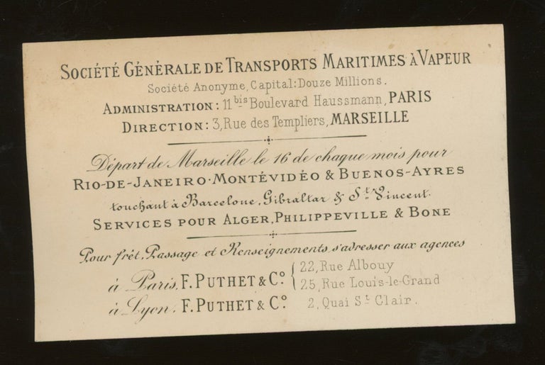 Item #z015701 Societe Generale De Transports Maritimes a Vapeur Steamship Company Calling Card, Passage from Marseille to South America and Africa, &c. 1877. Societe Generale De Transports Maritimes a. Vapeur.