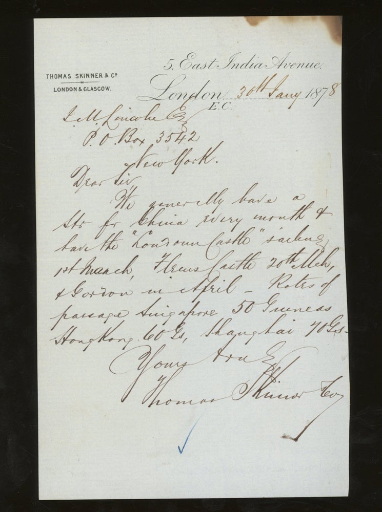 Item #z015744 Letter of Transmittal on Thomas Skinner and Co Steamship Line Letterhead, With Details of China and Hong Kong Line, Addressed to James M. Lincoln of the Pacific Mail Steamship Co. 1878. Thomas Skinner, Co Steamship Line.