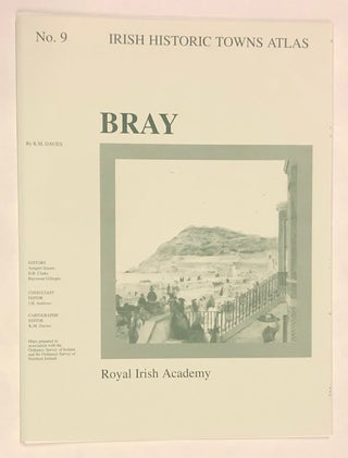 Item #z015776 Bray (Irish Historic Towns Atlas No. 9). K. M. Davies