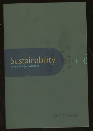 Item #z015797 Sustainability: A Reader for Writers. Carl Herndl