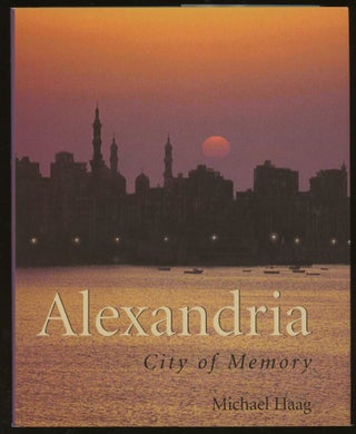 Item #z015945 Alexandria: City of Memory. Michael Haag