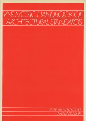 Item #z015956 VNR Metric Handbook of Architectural Standards. Patricia Tutt, David Adler