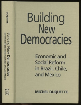 Item #z016043 Building New Democracies: Economic and Social Reform in Brazil, Chile, and Mexico....