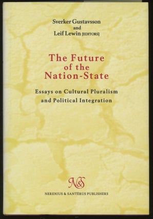 Item #z016045 The Future of the Nation State: Essays on Cultural Pluralism and Political...