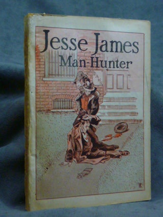 Item #z02430 Jesse James Man-Hunter. Captain Kennedy