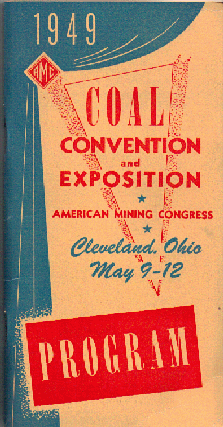 Item #z03922 American Mining Congress 1949 Coal Convention and Exposition, May 9-12, Public...