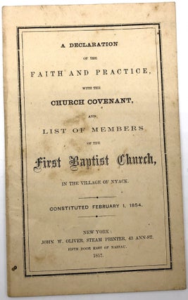 Item #z04001 A Declaration of the Faith and Practice, with the Church Covenant, and List of...