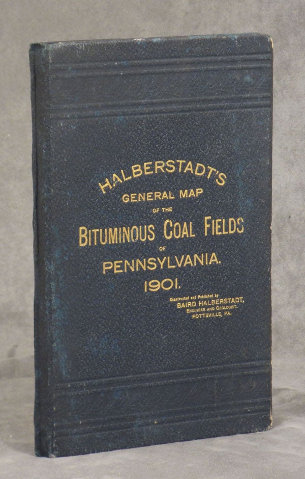 Item #z04477 Halbertstadt's General Map of the Bituminous Coal Fields of Pennsylvania, 1901. Baird Halberstadt.