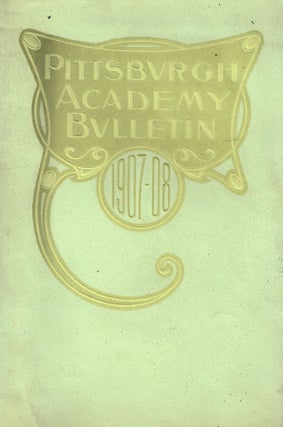 Item #z05646 Pittsburgh Academy Bulletin, July 1907. Pittsburgh Academy