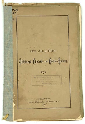 Item #z05687 First, Third, Fourth, and Fifth Annual Report: Pittsburgh, Titusville, and Buffalo...