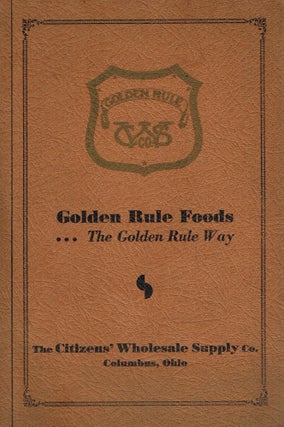 Item #z05950 Golden Rule Foods... The Golden Rule Way. Robert Wray
