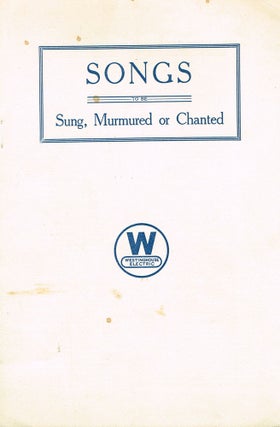 Item #z06390 Songs to be Sung, Murmered, or Chanted. Westinghouse