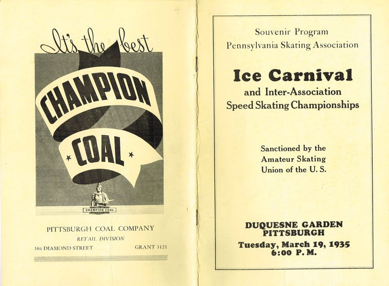 Item #z06421 Souvenir Program: Pennsylvania Skating Association Ice Carnival and Inter-Association Speed Skating Championships, Sanctioned by the Amateur Skating Union of the U.S. Duquesne Garden, Pittsburgh. Tuesday, March 19, 1935. 6:00 P.M. Pennsylvania Skating Association.