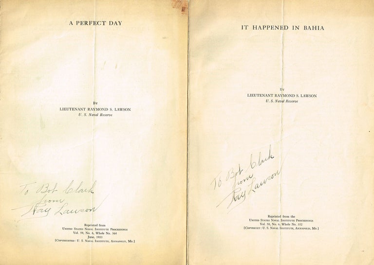 Item #z06488 It Happened In Bahia [together with] A Perfect Day. 2 volumes, signed. Lieutenant Raymond S. Lawson.