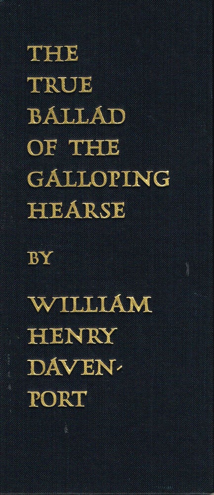 Item #z06713 Lot of 4 copies of The True Ballad of the Galloping Hearse. William Henry Davenport.
