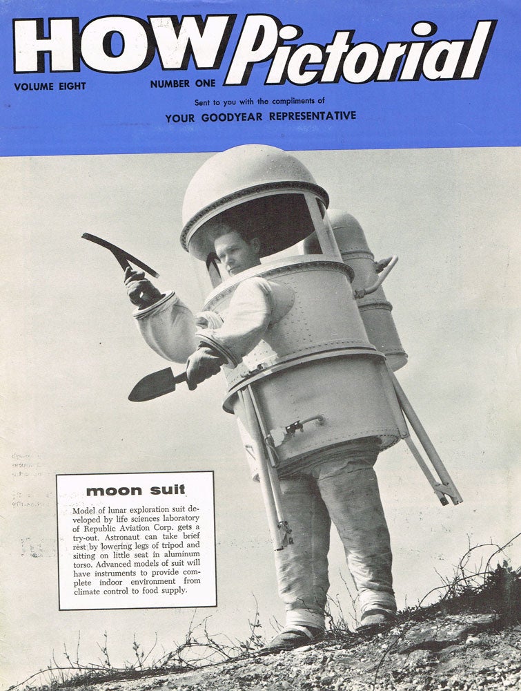 Item #z06908 HOW Pictorial Volume Eight, Number One: Moon Suit. Goodyear.