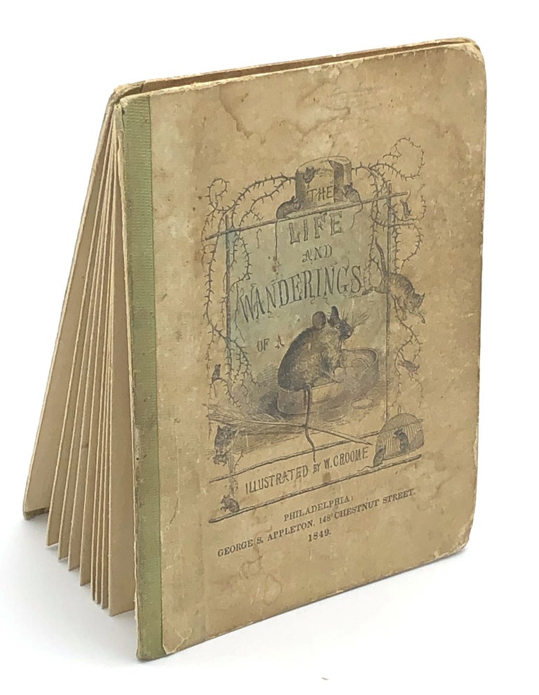 Item #z06941 The Life and Wanderings of a [Mouse]. W. Croome.