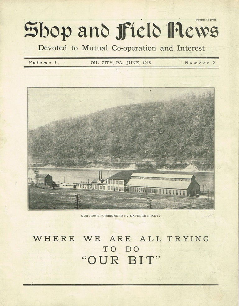 Item #z06969 Shop and Field News: Devoted to Mutual Co-operation and Interest. Volume 1, Nos. 1 & 2, June 1918. Pittsburgh Filter Manufacturing Co.
