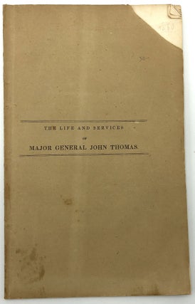 Item #z07472 The Life and Services of Major General John Thomas. Charles Coffin