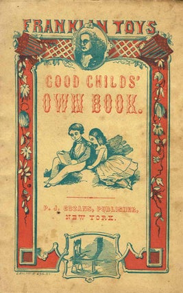 Item #z07627 Good Childs' Own Book. "Uncle Philip"