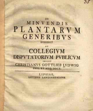 De Minuendis Plantarum Generibus Disserit et Collegium Disputatorium Publicum & De Minuendus Plantarum Generibus Disserit et Collegium Disputatorium Publicum