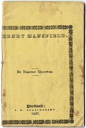 Item #z07923 Henry Mansfield. Timothy Goodwise