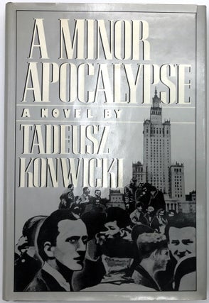Item #z08043 A Minor Apocalypse. Tadeusz Konwicki, Richard Lourie, Trans