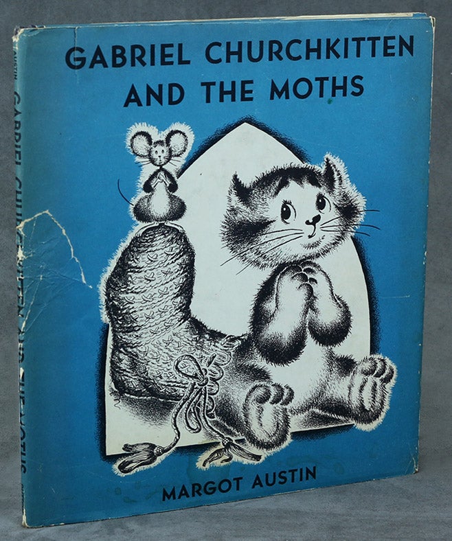 Item #z08277 Gabriel Churchkitten and the Moths. Margot Austin.