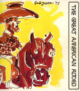 Item #z08333 The Great American Rodeo (Exhibition Catalog). John Alberty, Ed Blackburn Terry...