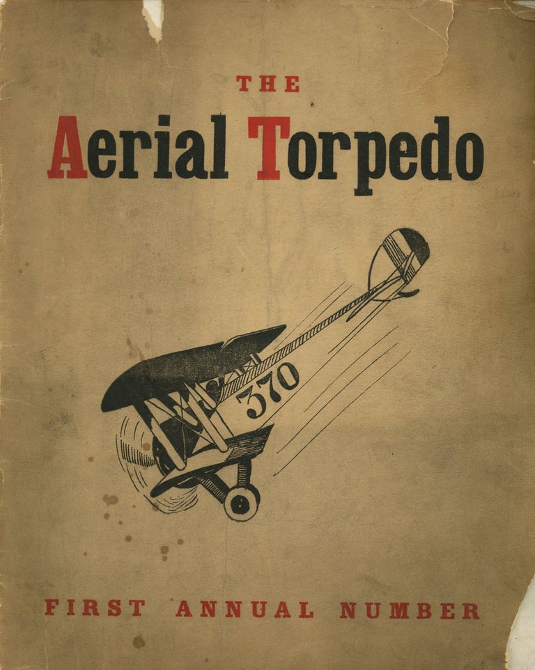 Item #z09188 The Aerial Torpedo, Volume 1, Number 1, January, 1919. Jeff D. Gautier, T. Matewson James Hale, Samuel Rogers.
