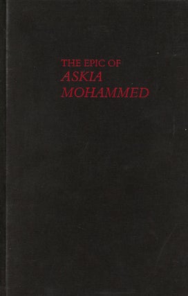 Item #z09321 The Epic of Askia Mohammed (African Epic Series). Thomas H. Hale, Mounkaila Maiga...