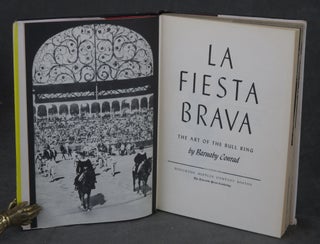 La Fiesta Brava, The Art of the Bull Ring, Inscribed and with Drawing to Charlton Heston by Barnaby Conrad!